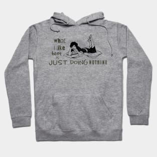 Woman Retro Comic Book Illustration with Text: Doing Nothing Hoodie